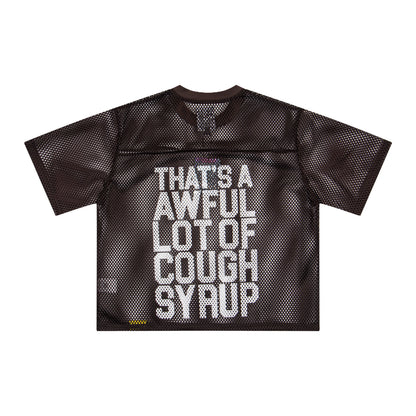 That's A Awful Lot of Cough Syrup Mesh Jersey
